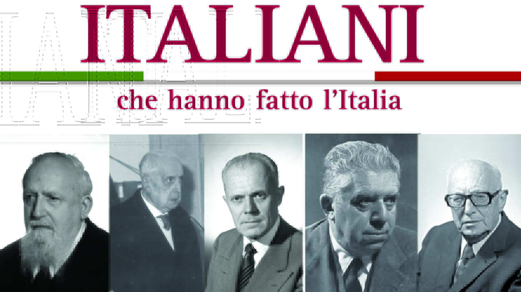 Italiani che hanno fatto l'Italia